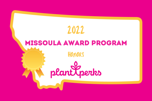 Plant Perks Food Producer Missoula 2022 Award