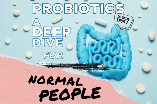 Probiotics For Normal People